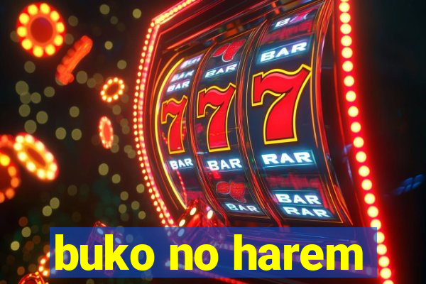 buko no harem