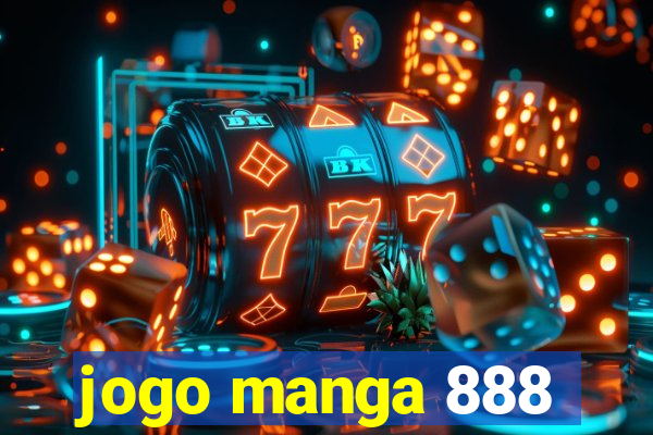jogo manga 888