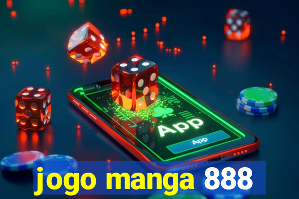 jogo manga 888