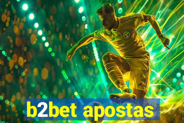 b2bet apostas