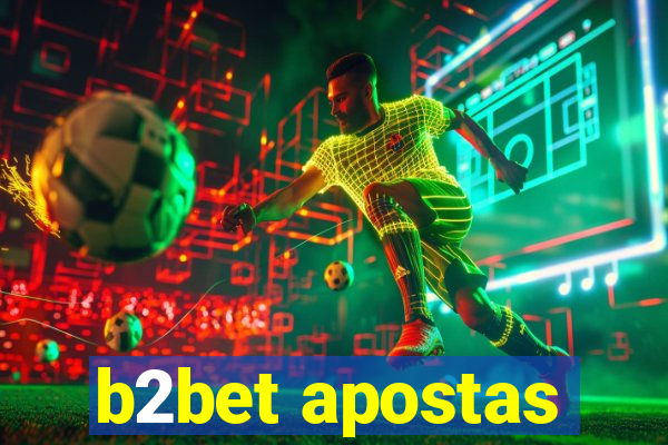 b2bet apostas