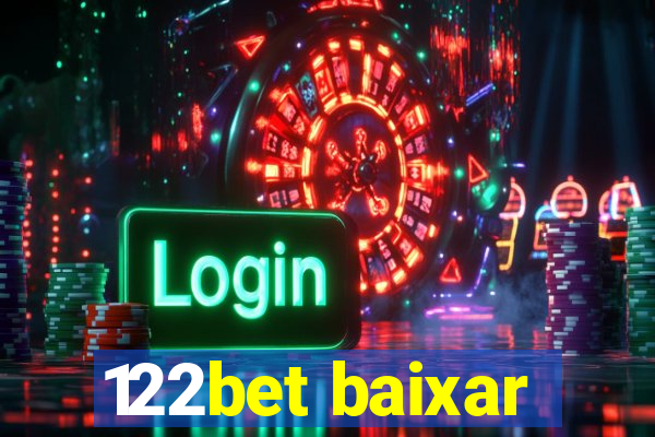 122bet baixar