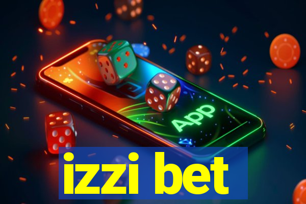izzi bet