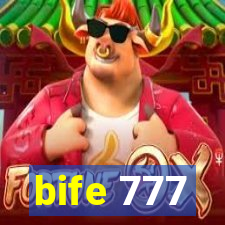 bife 777