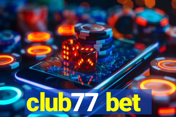 club77 bet