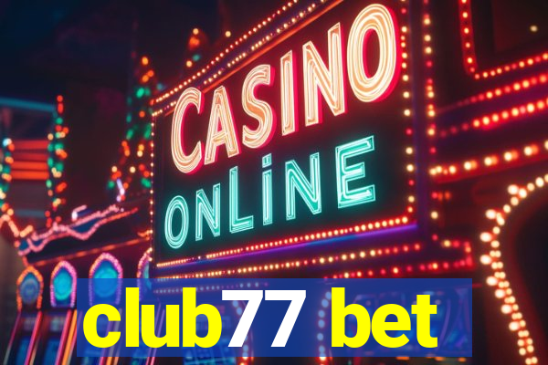 club77 bet