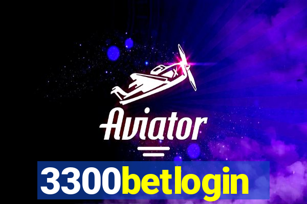 3300betlogin
