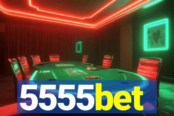 5555bet
