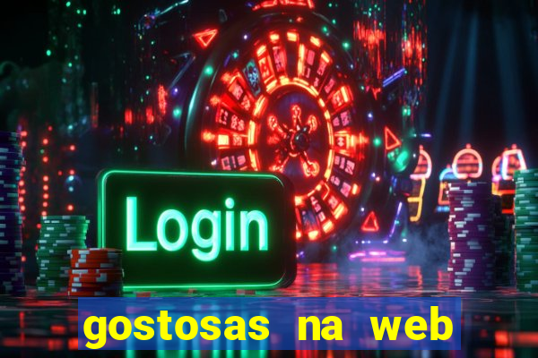 gostosas na web cam ao vivo