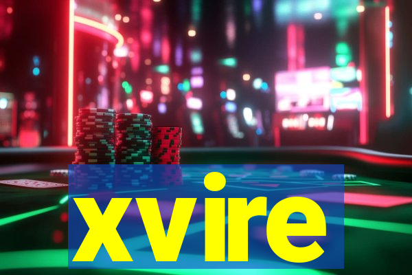 xvire