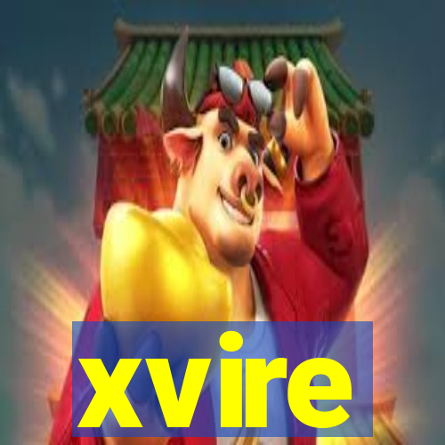 xvire