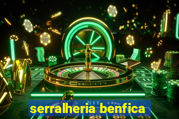 serralheria benfica