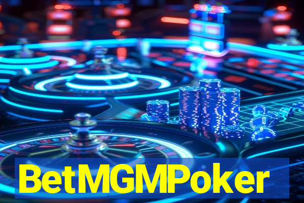 BetMGMPoker