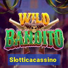 Slotticacassino