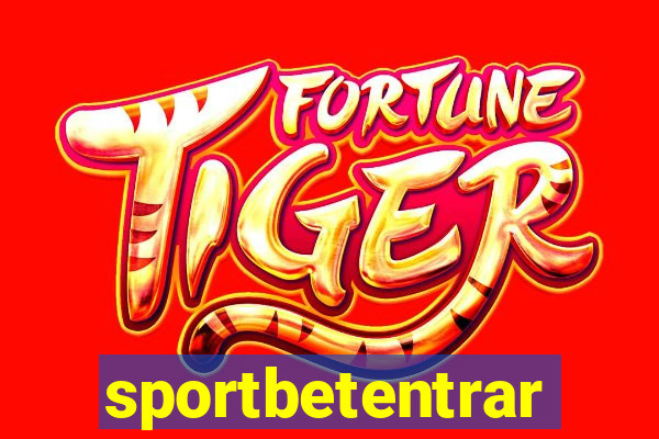 sportbetentrar