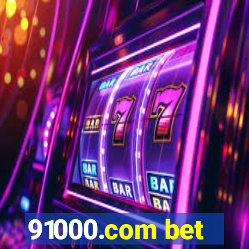 91000.com bet