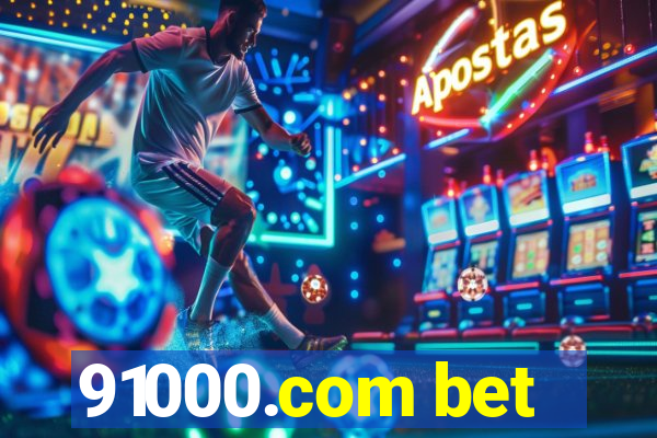 91000.com bet