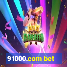 91000.com bet