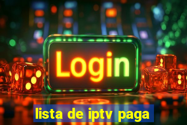 lista de iptv paga