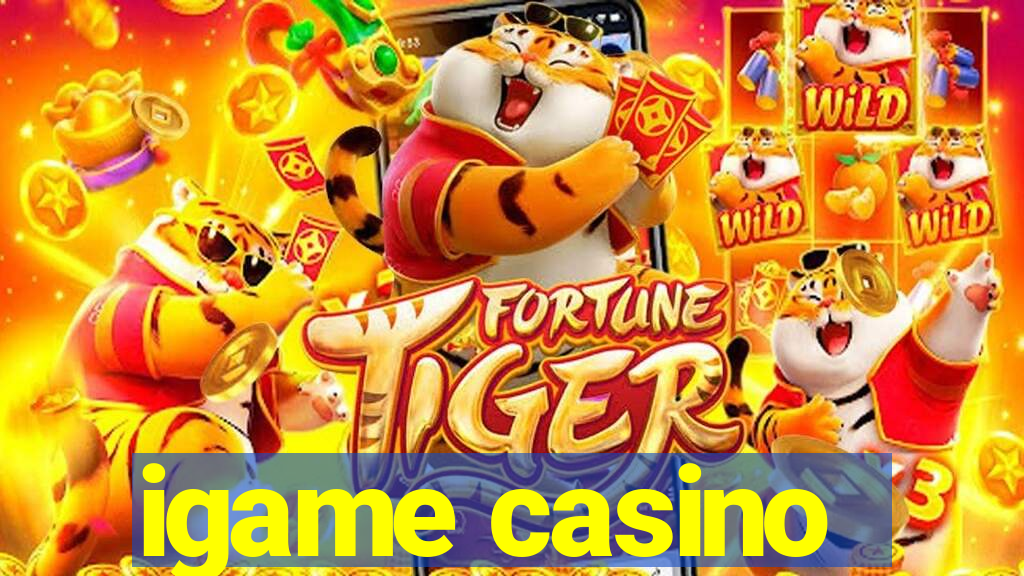 igame casino