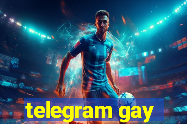 telegram gay