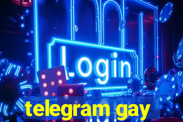 telegram gay