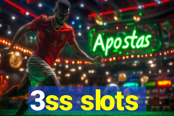 3ss slots