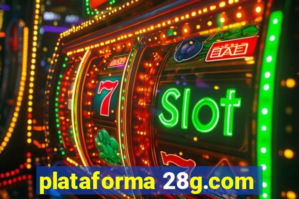 plataforma 28g.com