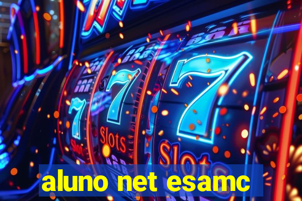 aluno net esamc