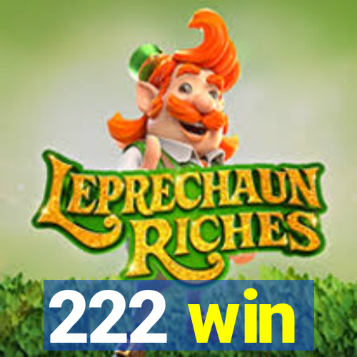222 win