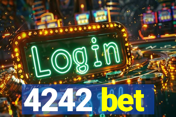 4242 bet