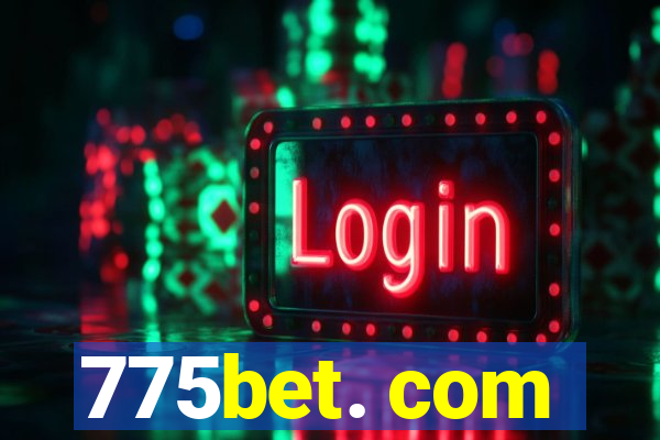 775bet. com