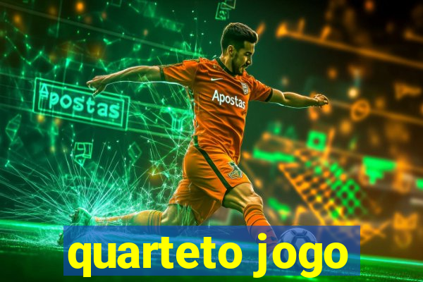 quarteto jogo