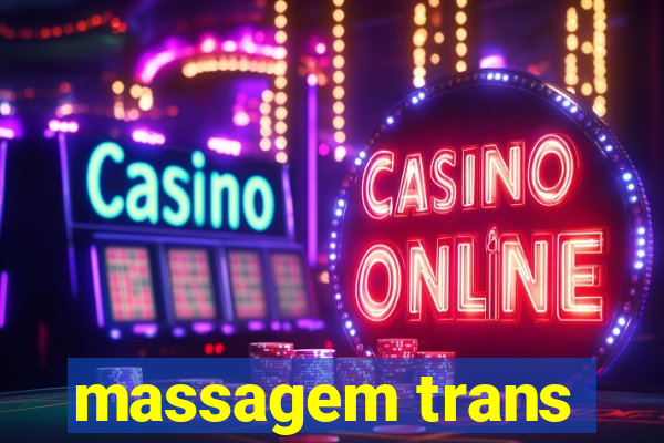 massagem trans