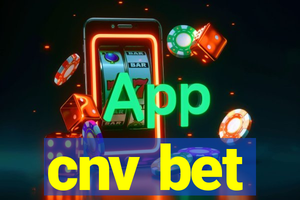 cnv bet