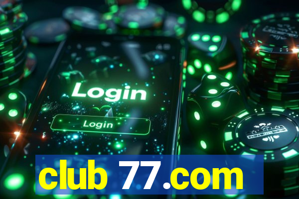 club 77.com