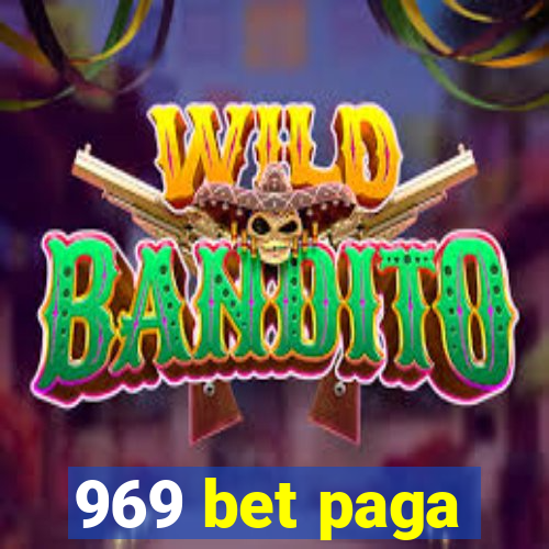 969 bet paga