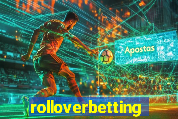 rolloverbetting