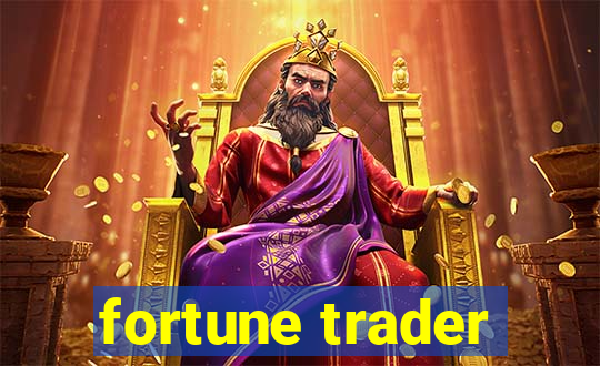 fortune trader