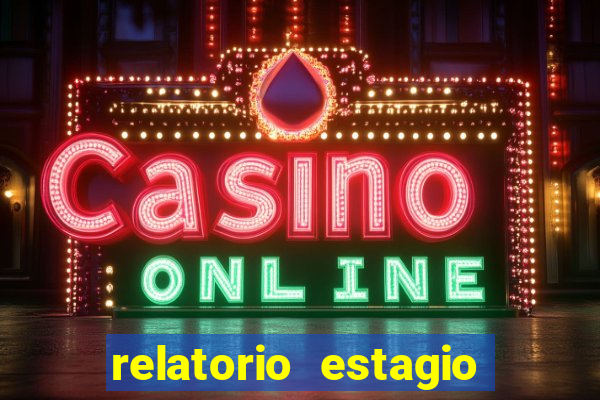 relatorio estagio cruzeiro do sul