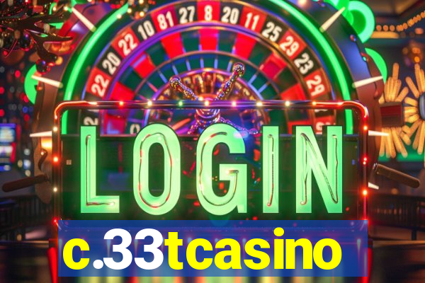 c.33tcasino