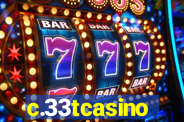 c.33tcasino