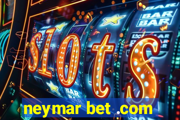 neymar bet .com