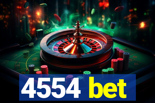 4554 bet