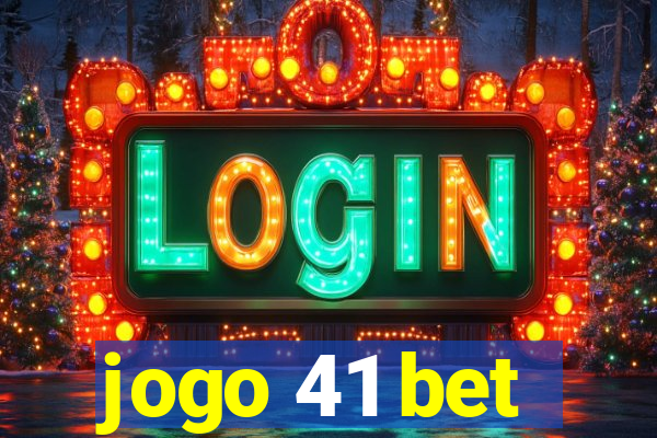 jogo 41 bet