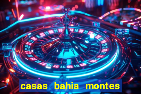 casas bahia montes claros whatsapp