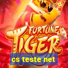 cs teste net