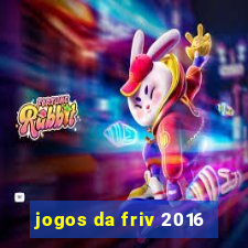 jogos da friv 2016