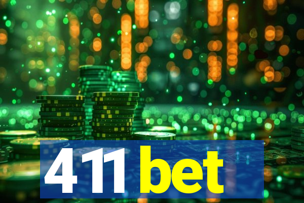 411 bet