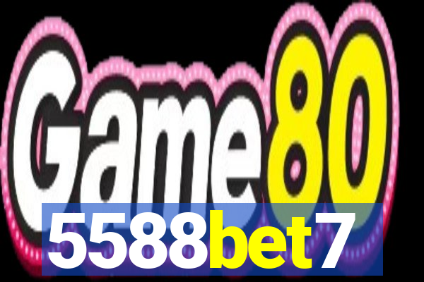 5588bet7